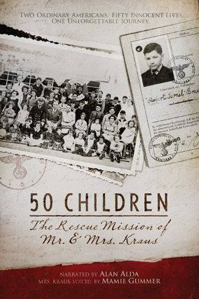 50 Children: The Rescue Mission of Mr. & Mrs. Kraus